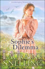 Sophie's Dilemma (Daughters of Blessing Series #2)