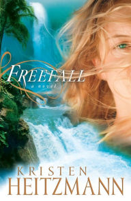 Title: Freefall, Author: Kristen Heitzmann