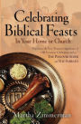 Celebrating Biblical Feasts: In Your Home or Church