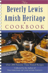 Title: The Beverly Lewis Amish Heritage Cookbook, Author: Beverly Lewis