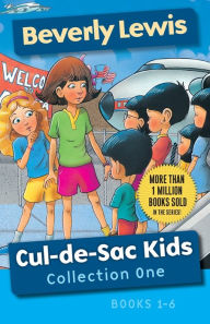 Title: Cul-de-Sac Kids Collection One: Books 1-6, Author: Beverly Lewis