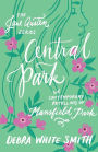 Central Park: A Contemporary Retelling of Mansfield Park