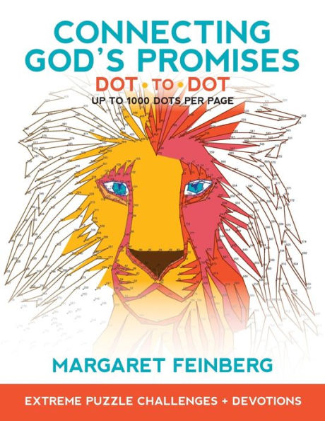 Connecting God's Promises Dot-to-Dot: Extreme Puzzle Challenges, Plus Devotions