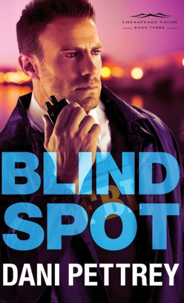 Blind Spot (Chesapeake Valor Series #3)