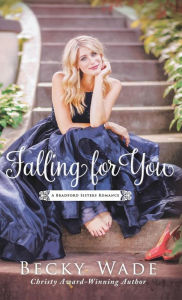 Title: Falling for You, Author: Becky Wade