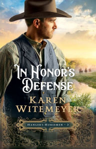 Title: In Honor's Defense, Author: Karen Witemeyer