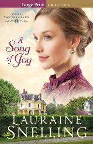 Title: A Song of Joy, Author: Lauraine Snelling