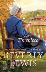 Title: The Timepiece, Author: Beverly Lewis