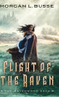 Flight of the Raven (The Ravenwood Saga Book #2)