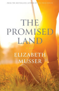 Download free ebooks for android phones The Promised Land 9781432886219 by Elizabeth Musser