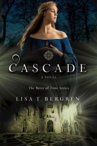 Title: Cascade, Author: Lisa Tawn Bergren