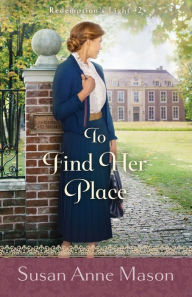 Download ebooks google androidTo Find Her Place English version bySusan Anne Mason