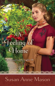 Title: A Feeling of Home, Author: Susan Anne Mason