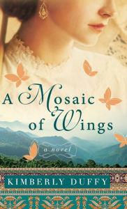 Title: Mosaic of Wings, Author: Kimberly Duffy