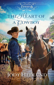 Title: The Heart of a Cowboy, Author: Jody Hedlund