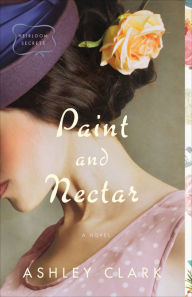 Free downloads from amazon books Paint and Nectar (English literature) MOBI ePub by Ashley Clark 9780764237614