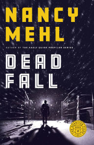 Title: Dead Fall, Author: Nancy Mehl