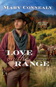 Title: Love on the Range, Author: Mary Connealy