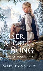 Title: Her Secret Song, Author: Mary Connealy