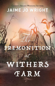 English textbook free download pdf The Premonition at Withers Farm 9780764238338