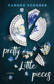 Title: Pretty Little Pieces, Author: Carmen Schober