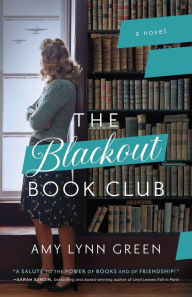 Title: The Blackout Book Club, Author: Amy Lynn Green