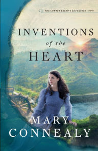 Title: Inventions of the Heart, Author: Mary Connealy