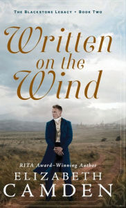 Title: Written on the Wind, Author: Elizabeth Camden