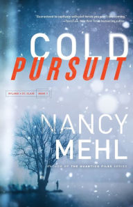 Title: Cold Pursuit, Author: Nancy Mehl