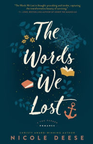 Title: The Words We Lost, Author: Nicole Deese