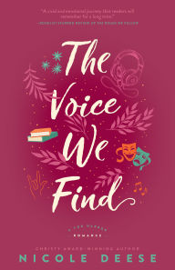 Title: The Voice We Find, Author: Nicole Deese