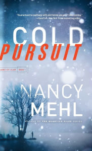 Title: Cold Pursuit, Author: Nancy Mehl