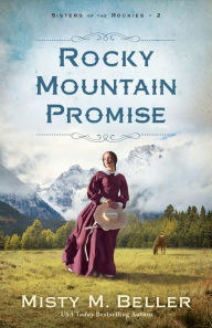 Free audiobook download for ipod Rocky Mountain Promise by Misty M. Beller 9798885796309
