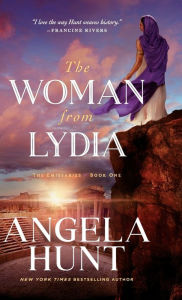 Title: Woman from Lydia, Author: Angela Hunt