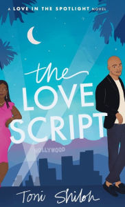 Title: Love Script, Author: Toni Shiloh