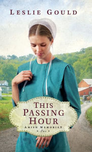 Title: This Passing Hour, Author: Leslie Gould