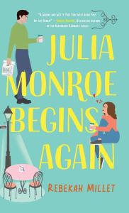 Title: Julia Monroe Begins Again, Author: Rebekah Millet