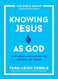 Ebooks italiano free download Knowing Jesus as God: A 10-Session Study on the Gospel of John