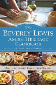 Title: The Beverly Lewis Amish Heritage Cookbook, Author: Beverly Lewis