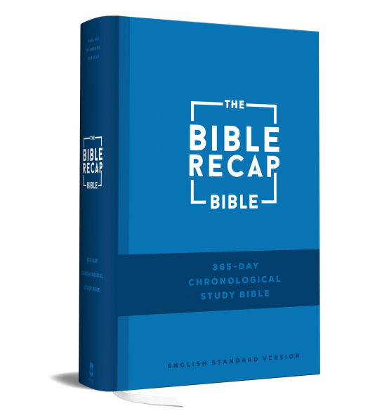 The Bible Recap 365-Day Chronological Study Bible: English Standard Version