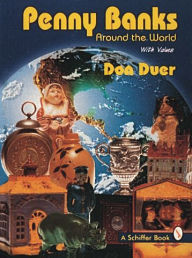 Title: Penny Banks Around the World, Author: Don Duer