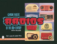 Title: Genuine Plastic Radios of the Mid-Century, Author: Ken Jupp