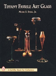Title: Tiffany Favrile Art Glass, Author: Moise S. Steeg