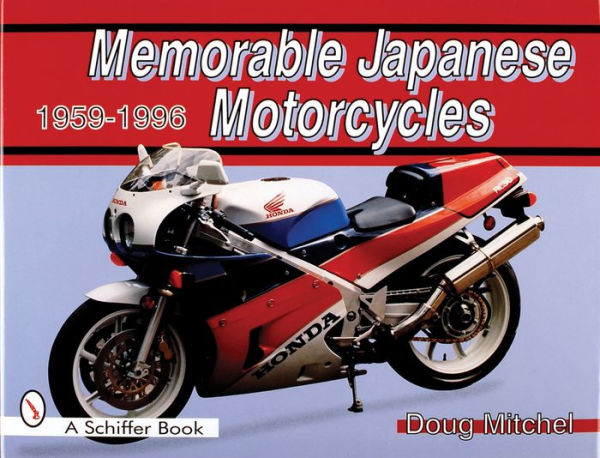 Memorable Japanese Motorcycles: 1959-1996