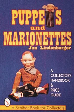 Puppets & Marionettes: A Collector's Handbook & Price Guide