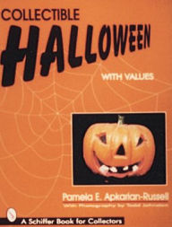 Title: Collectible Halloween, Author: Pamela E. Apkarian-Russell