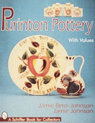 Title: Purinton Pottery, Author: Jamie Bero-Johnson