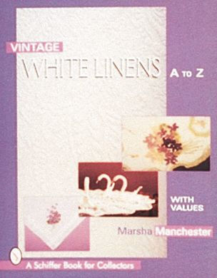 Vintage White Linens: A to Z