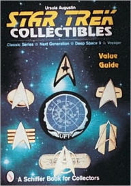 Title: Star Trek® Collectibles: Classic Series, Next Generation, Deep Space Nine, Voyager, Author: Ursula Augustin