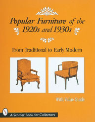 Title: Popular Furniture of the 1920s and 1930s, Author: Schiffer Publishing